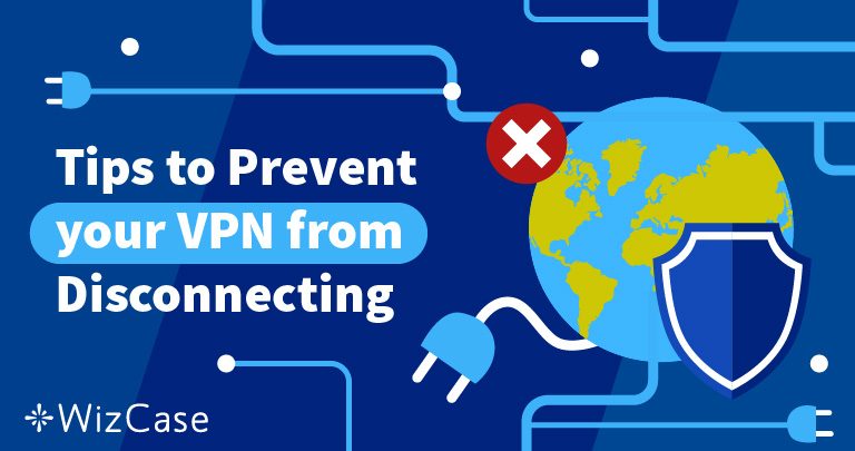 Помічаєте постійні розриви VPN? Ось рішення цієї проблеми